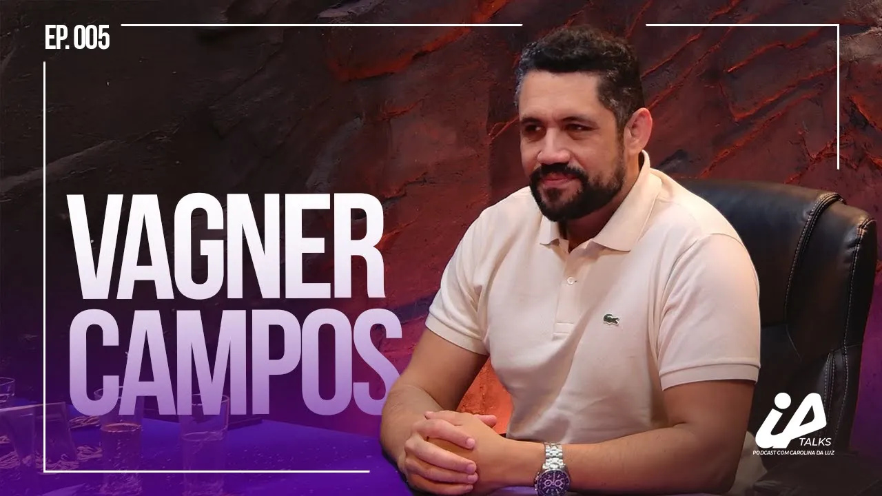 Capa do episódio 005 com Vagner Campos